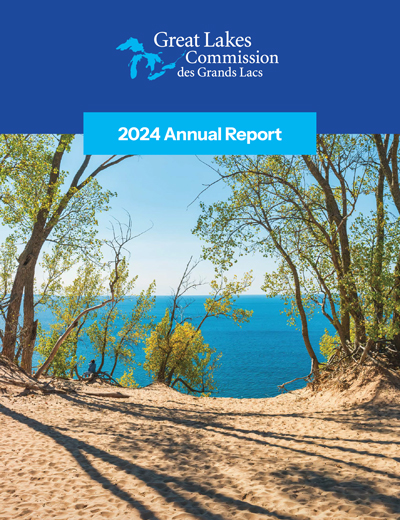 2024 Great Lakes Commission Annual Report 2024 Great Lakes Commission Annual Report
